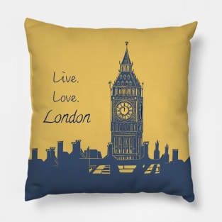 Live. Love. London.  Quote Big Ben Lino Print Pillow