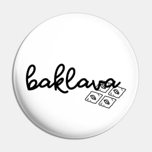 Baklava Pin