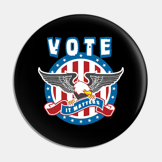 Vote It Matters Pin by HI Tech-Pixels