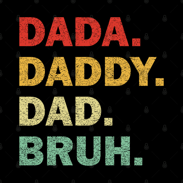 Retro Groovy Dada Daddy Dad Bruh Funny Fathers DaD by rhazi mode plagget