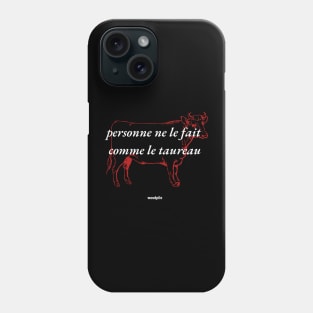 No One Does It Like the Bull Phone Case