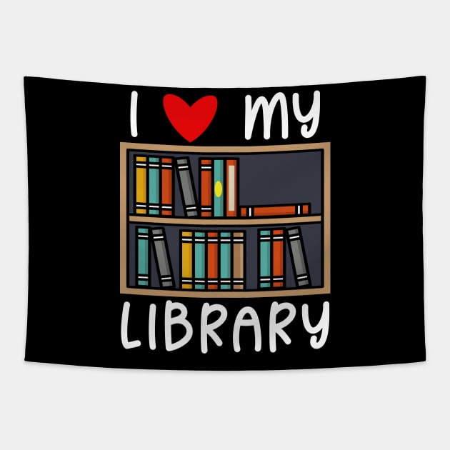 I Love My Library Tapestry by maxdax