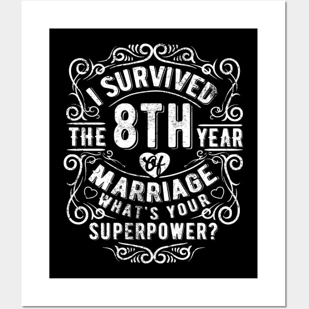 Funny Wedding Anniversary Gift 8 years Wedding Marriage Gift - Wedding  Anniversary Gifts For Him Her - Posters and Art Prints