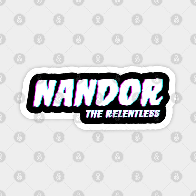 Nandor The Relentless Magnet by Rundown