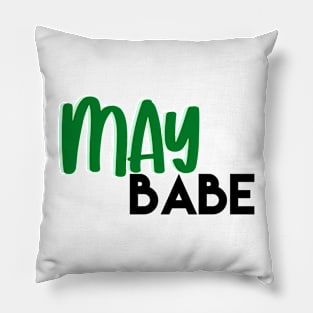 may babe Pillow