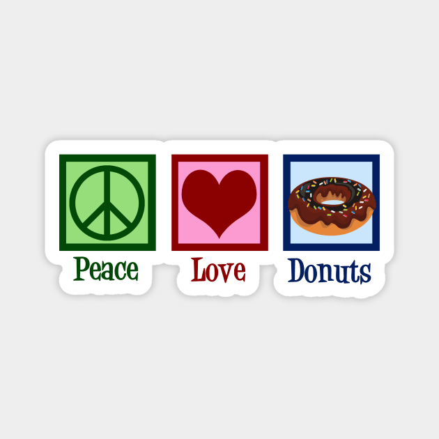 Peace Love Donuts Magnet by epiclovedesigns