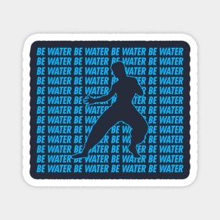 Be water Magnet