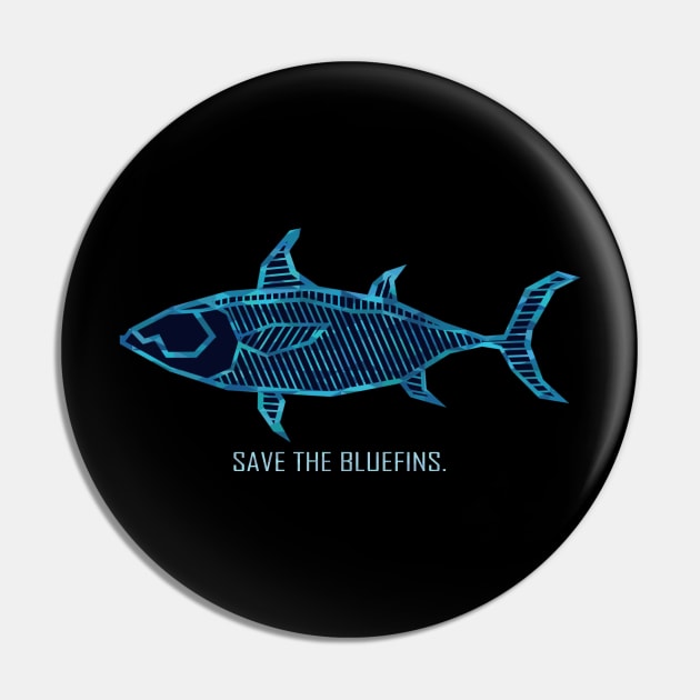 Save The Bluefins Pin by FamiLane