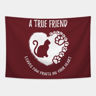 A True Friend Leaves Paw Prints Heart Cat Kitten Pet Shirt Tapestry