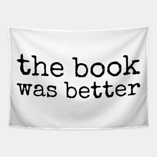The Book Was Better Tapestry