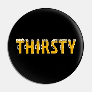 Thirsty Pin