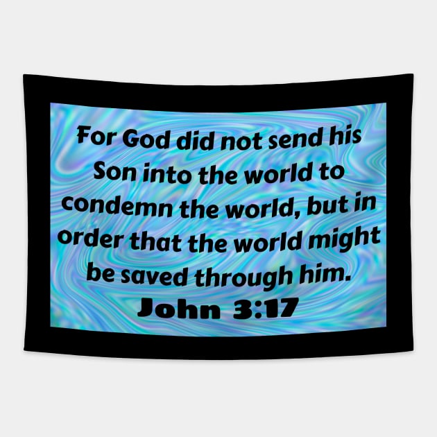 Bible Verse John 3:17 Tapestry by Prayingwarrior