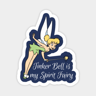 Tinker Bell is my Spirit Fairy Magnet