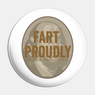 Fart proudly - even Benjamin Franklin said so Pin