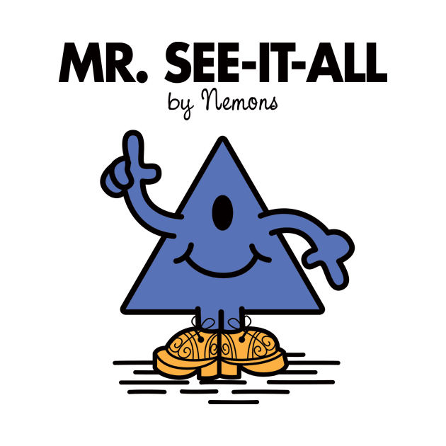 Mr. See-It-All by Nemons