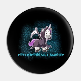 Grim Reaper Unicorn "I'm Harmless, I Swear" Pin