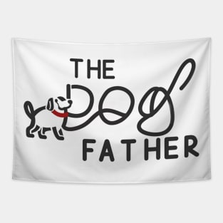 The dog father - funny dog Tapestry