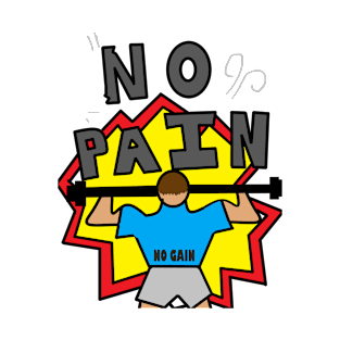 NO PAIN POWER LIFTING TEE T-Shirt