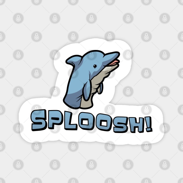 Sploosh Magnet by tomsnow