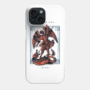 Be Your Own Hero – Medieval Style Stoic Phone Case