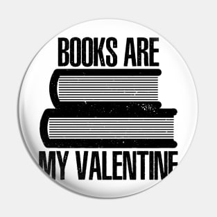 books are my valentine Pin