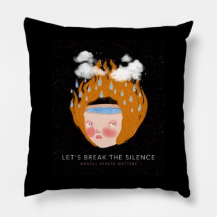 Let's Break the Silence - Mental Health Matters Pillow