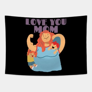 Love you mom | mothers day gift Tapestry