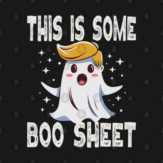 This Is Some Boo Sheet - Ghost Halloween Costume by Outrageous Flavors