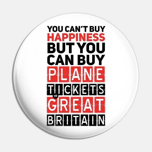 Plane Ticket to Great Britain - Funny Travel Sayings Pin by bluerockproducts