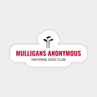 Mulligans Anonymous Mulligan Golf Magnet