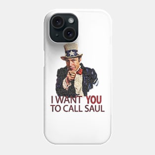 I Want You Call Saul Phone Case