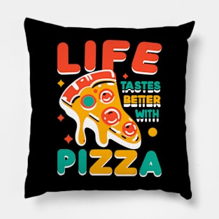 Life Tastes Better with Pizza Pillow