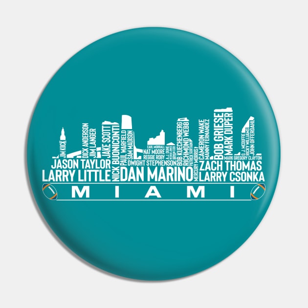 Miami Football Team All Time Legends, Miami City Skyline Pin by Legend Skyline