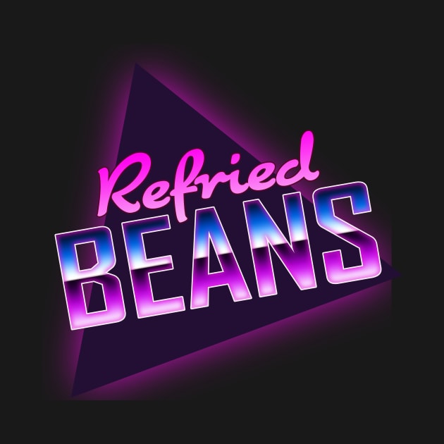 Refried Beans | 80s Style | Vaporwave by These Are Shirts