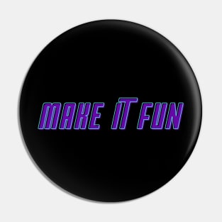 Make It Fun! gift present ideas Pin