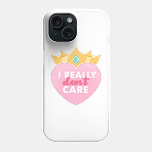 I really don't care Phone Case