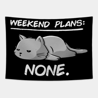 No Weekend Plans - Lazy Cute Funny Cat Gift Tapestry