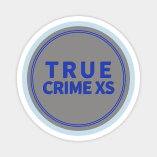 True Crime XS Season One Emblem in Blue Magnet