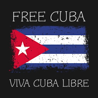 Free Cuba Viva Cuba Libre Retro Cuban Flag SOS Cuba T-Shirt