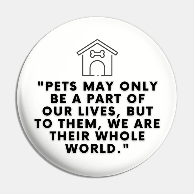 Pets may only be a part of our lives, but to them, we are their whole world Pin by Shop-Arts