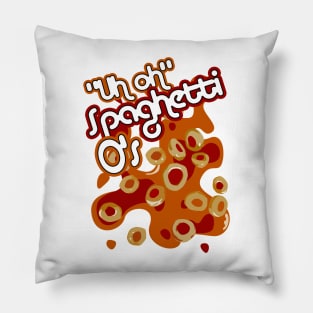 "Uh Oh" Spaghetti O's Pillow