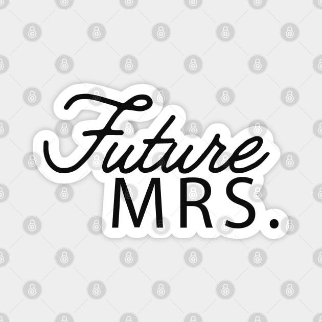 Future Mrs. Magnet by KC Happy Shop