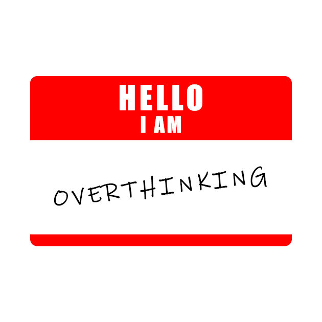 Hello i am overthinking by SeriousKoala