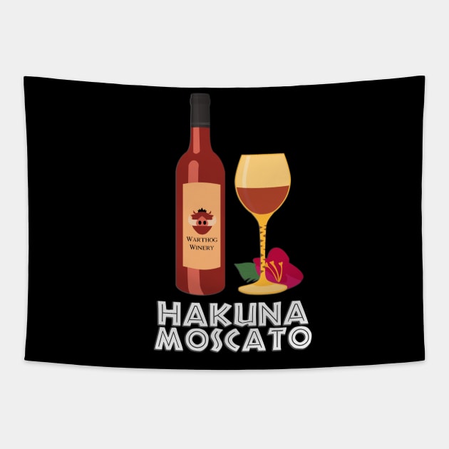 Hakuna Moscato Tapestry by fashionsforfans