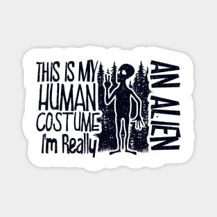 Alien Quote Silhouette Magnet