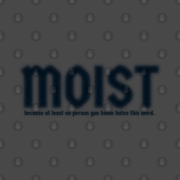 Moist - Dust AL by juragan99trans