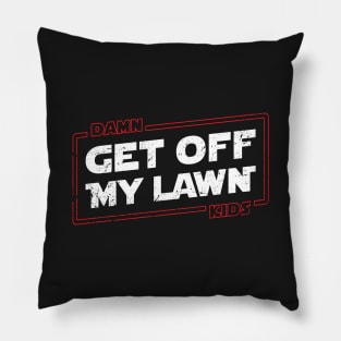 Get Off My Lawn Pillow