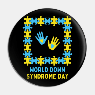 World Down Syndrome Awareness Day Pin