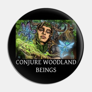 Caverns & Creatures: Conjure Woodland Beings Pin