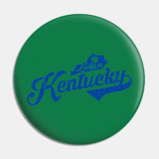 Lucky in Kentucky Pin